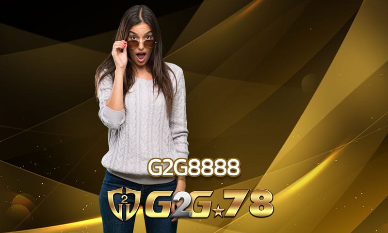 g2g8888 สล็อตเว็บตรง แตกหนัก ยูสใหม่แตกง่าย g2g78 เท่านั้น คาสิโนออนไลน์ เครดิตฟรี เกมสล็อต pg คุณภาพดี ไม่ผ่านเอเย่นต์ บริการเยี่ยม